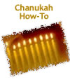 Chanukah How To